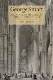 George Smart and Nineteenth-Century London Concert Life (eBook, PDF)
