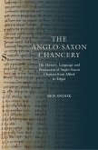 The Anglo-Saxon Chancery (eBook, PDF)