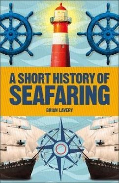 A Short History of Seafaring - Lavery, Brian