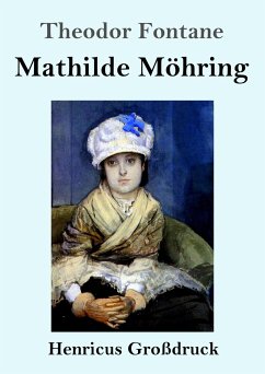 Mathilde Möhring (Großdruck) - Fontane, Theodor