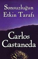 Sonsuzlugun Etkin Tarafi - Castaneda, Carlos