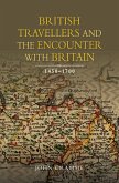 British Travellers and the Encounter with Britain, 1450-1700 (eBook, PDF)