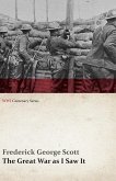 The Great War as I Saw It (WWI Centenary Series) (eBook, ePUB)