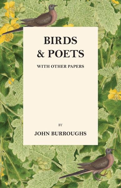 Birds And Poets - With Other Papers (eBook, ePUB) Birds And Poets - With Other Papers (eBook, ePUB)