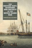 The British Navy, Economy and Society in the Seven Years War (eBook, PDF)