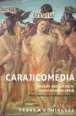 Carajicomedia: Parody and Satire in Early Modern Spain (eBook, PDF)