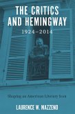 The Critics and Hemingway, 1924-2014 (eBook, PDF)