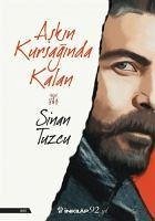 Askin Kursaginda Kalan - Tuzcu, Sinan