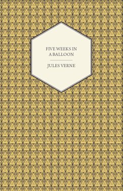 Cover Five Weeks in a Balloon - A Voyage of Exploration and Discovery in Central Africa (eBook, ePUB)
