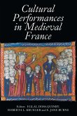 Cultural Performances in Medieval France (eBook, PDF)