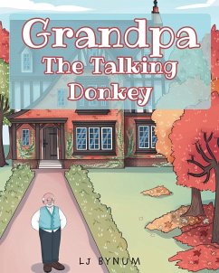 Grandpa The Talking Donkey - Bynum, Lj
