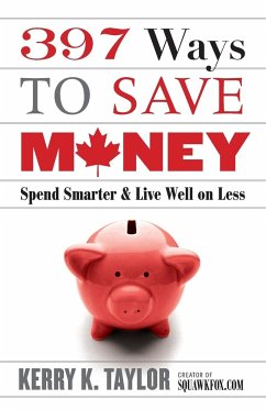 397 Ways To Save Money (new Edition) - Taylor, Kerry K.