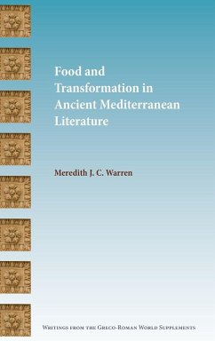 Food and Transformation in Ancient Mediterranean Literature