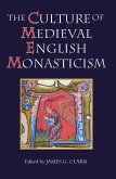 The Culture of Medieval English Monasticism (eBook, PDF)