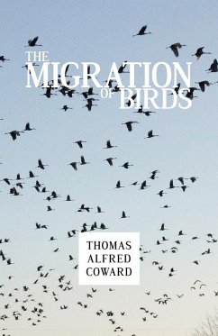 The Migration of Birds (eBook, ePUB) - Coward, Thomas Alfred