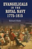 Evangelicals in the Royal Navy, 1775-1815 (eBook, PDF)