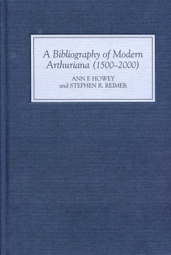 A Bibliography of Modern Arthuriana (1500-2000) (eBook, PDF) - Ann Howey, Ann; Reimer, Stephen R.