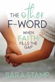 The Other "F" Word The Other "F" Word