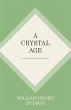 A Crystal Age (eBook, ePUB) - Bild 1