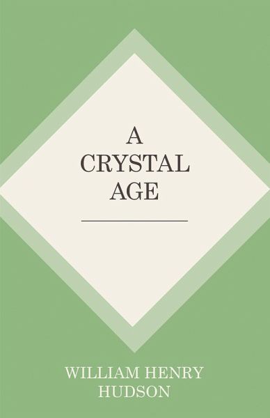 A Crystal Age (eBook, ePUB)