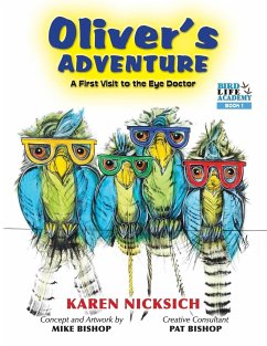 Oliver's Adventure, A first Visit to the Eye Doctor - Nicksich, Karen Marie