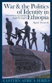 War and the Politics of Identity in Ethiopia (eBook, PDF)
