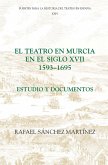 El teatro en Murcia en el siglo XVII (1593-1695) (eBook, PDF)