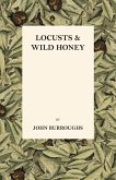 Locusts And Wild Honey (eBook, ePUB)