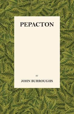 Pepacton (eBook, ePUB) - Burroughs, John