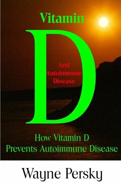 Vitamin D Deficiency and Autoimmune Disease - Persky, Wayne