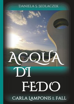 Acqua Di Fedo - Sedlaczek, Daniela S.