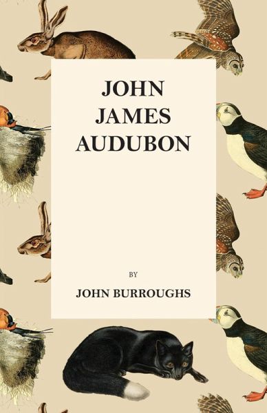 John James Audubon (eBook, ePUB) John James Audubon (eBook, ePUB)