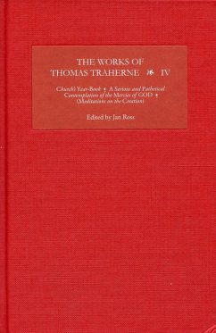The Works of Thomas Traherne IV (eBook, PDF)