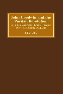 John Goodwin and the Puritan Revolution (eBook, PDF) - Coffey, John