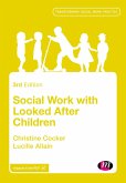 Social Work with Looked After Children (eBook, ePUB)