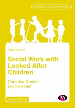 Social Work with Looked After Children (eBook, ePUB) - Cocker, Christine; Allain, Lucille