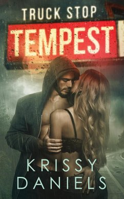 Truck Stop Tempest - Daniels, Krissy