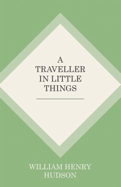 A Traveller in Little Things (eBook, ePUB) Cover A Traveller in Little Things (eBook, ePUB)