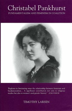 Cover Christabel Pankhurst: Fundamentalism and Feminism in Coalition (eBook, PDF)