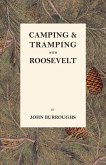 Camping & Tramping with Roosevelt (eBook, ePUB)