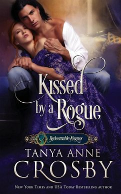 Kissed by a Rogue - Crosby, Tanya Anne