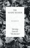 The Maine Woods - The Writings of Henry David Thoreau (eBook, ePUB)