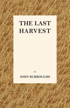 The Last Harvest (eBook, ePUB) - Burroughs, John