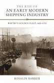 The Rise of an Early Modern Shipping Industry (eBook, PDF)