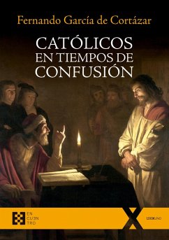 Cover Católicos en tiempos de confusión (eBook, PDF)