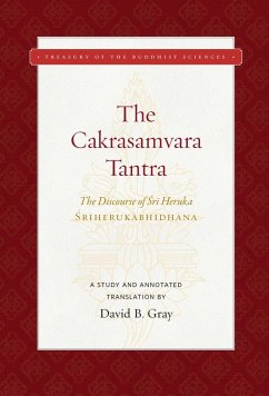 The Cakrasamvara Tantra (The Discourse of Sri Heruka) (eBook, ePUB) - Gray, David B.
