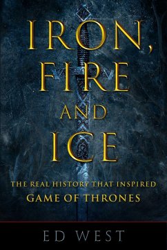 Iron, Fire and Ice (eBook, ePUB) - West, Ed
