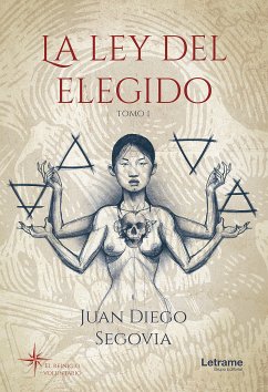 La ley del elegido (eBook, ePUB) - Segovia, Juan Diego