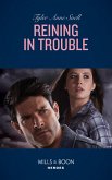 Reining In Trouble (eBook, ePUB) Reining In Trouble (eBook, ePUB)