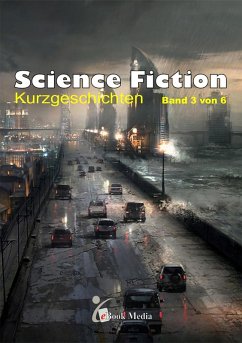 Cover Science Fiction Kurzgeschichten - Band 3/6 (eBook, PDF)